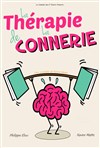 La thérapie de la Connerie - 