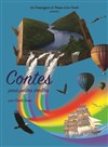 Contes pour petites oreilles - 