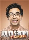 Julien Santini dans Julien Santini s'amuse - 