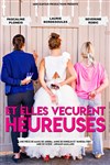 Et elles vécurent heureuses - 