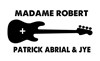 Madame Robert + Abrial & Jye - 