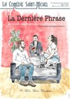 La Dernière Phrase - 