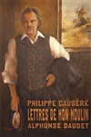 Philippe Caubère dans Les lettres de mon moulin - 