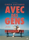 Cinzia Cattaneo dans Avec des gens - 