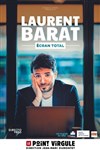 Laurent Barat dans Écran Total - 