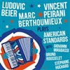 Marc Berthoumieux, Ludovic Beier & Vincent Peirani - 