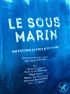 Le sous marin - 