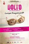 Dolto, lorsque Françoise paraît - 