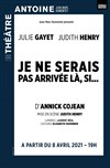 Je ne serais pas arrivée là, si... | Avec Julie Gayet et Judith Henry - 