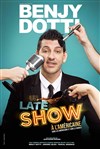 Benjy Dotti dans Un late show à l'américaine, sans les américains et sans le budget - 