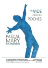 Pascal Mary : Du vide plein les poches - 