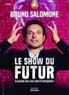 Bruno Salomone dans Le Show du Futur - 