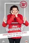 Anne Roumanoff dans Aimons-nous les uns les autres ! - 