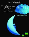 Léonard l'enfant de la Lune (jours pairs) - 