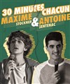 30 minutes chacun : Antoine Sentenac & Maxime Stockner - 