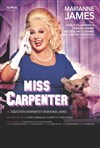 Miss Carpenter | avec Marianne James - 