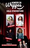 Humour en Weppes | Soirée de gala d'ouverture - 