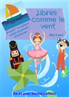 Libres comme le vent - 