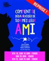 Comment se débarrasser de son meilleur ami - 