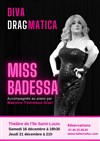 Miss Badessa, diva dragmatica - 