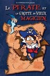 Le pirate et la grotte du vieux magicien - 