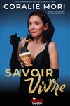 Coralie Mori dans Savoir vivre - 