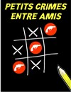 Petits crimes entre amis - 