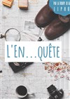 L'En...quête - 