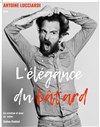 Antoine Lucciardi dans L'Élégance du bâtard - 