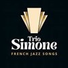 Trio Simone : French jazz songs - 