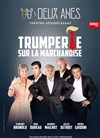 Trumperie sur la marchandise - 