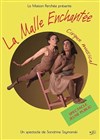 La malle enchantée - 