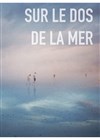 Sur le dos de la mer - 