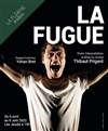 La Fugue - 