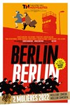 Berlin Berlin | de Patrick Haudecoeur - 