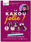 La Kakou Folie - 