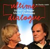 Ultime Dialogue - 