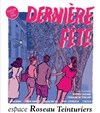 Dernière fête - 