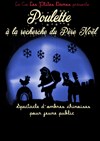 Poulette à la recherche du Père Noël (pour les grands) - 