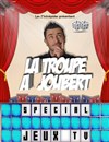 La troupe à Joubert : Spécial jeux télé - 