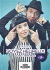 Soyez heureux - 