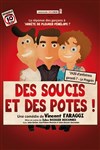 Des soucis et des Potes - 