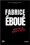 Fabrice Éboué | Nouveau spectacle en rodage - 