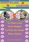 La main leste, Gros chagrin, La peur des coups, Morte saison - 