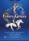 Les Folies Gruss - 