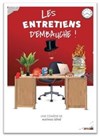 Les entretiens d'embauche ! - 