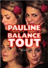 Pauline Koehl dans Pauline Koehl balance tout - 