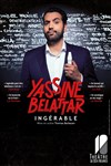 Yassine Belattar dans Ingérable - 