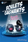 Boulets gagnants - 