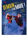 Demain je me marie ! - 